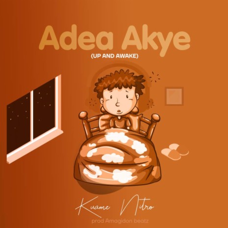 Adeakye (Up nd Awake) | Boomplay Music