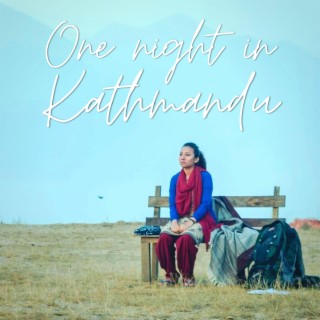 One Night in Kathmandu - Original Film Music