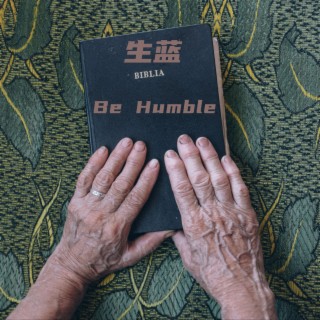 Be Humble