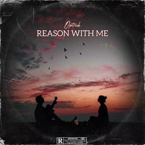 REASON WITH ME | Boomplay Music