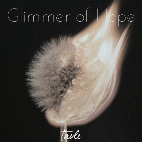 Glimmer of Hope | Boomplay Music