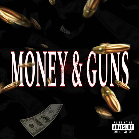 Money & Guns | Boomplay Music