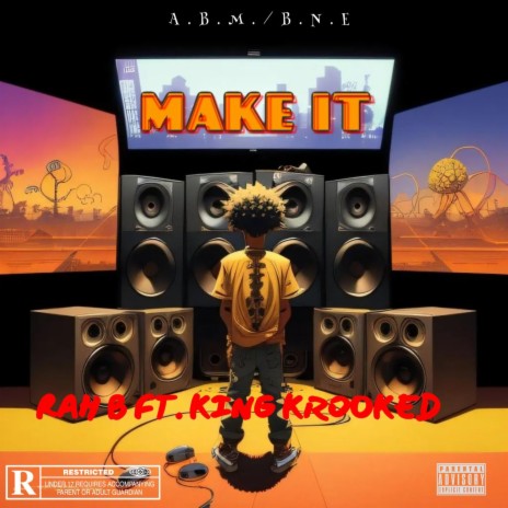 Make It ft. King Krooked | Boomplay Music