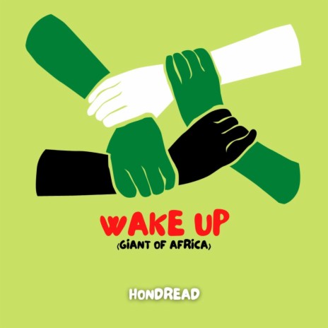 Wake Up (Giant of Africa) | Boomplay Music