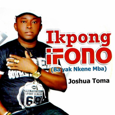 Ikpong Ifonno | Boomplay Music