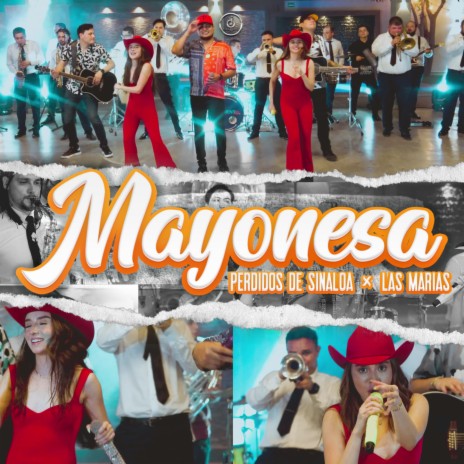 Mayonesa ft. Las Marías | Boomplay Music