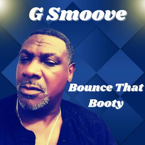 Bounce That Booty | Boomplay Music