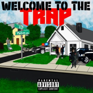 Welcome To The Trap