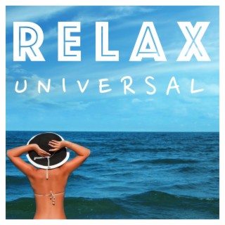 Relax Universal: Música Para Relajarse Profundamente con Sonidos de la Naturaleza
