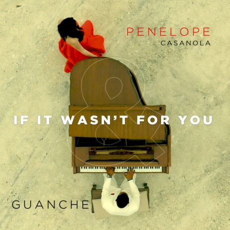 If It Wasn't for You ft. Guanche | Boomplay Music