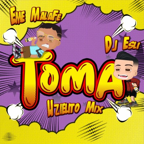 Toma ft. Dj Esli | Boomplay Music