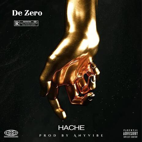 Hache (De Zero) | Boomplay Music