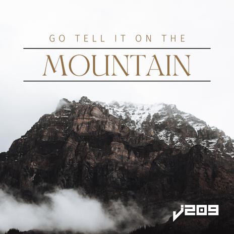 Go Tell It on the Mountain | Boomplay Music