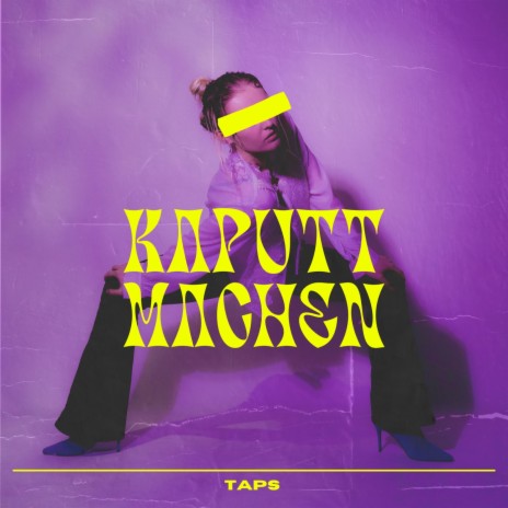 KAPUTT MACHEN | Boomplay Music