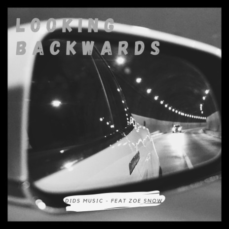 Looking Backwards | Boomplay Music