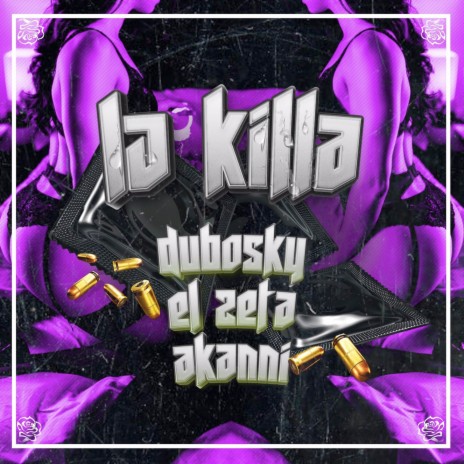 La Killa ft. Akanni & El Zeta | Boomplay Music