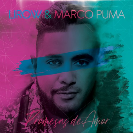 Promesas de Amor ft. Marco Puma | Boomplay Music