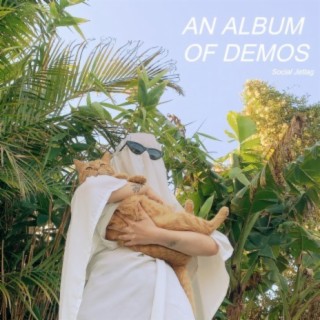 An Album of Demos