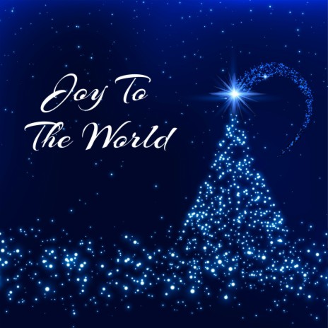 Joy To The World ft. Christmas Kids & Christmas Songs & Xmas Hits | Boomplay Music