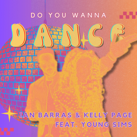 Do You Wanna Dance (Extended Version) ft. Kelly Page & Young Sims | Boomplay Music