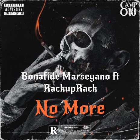 No More ft. RackupRack | Boomplay Music