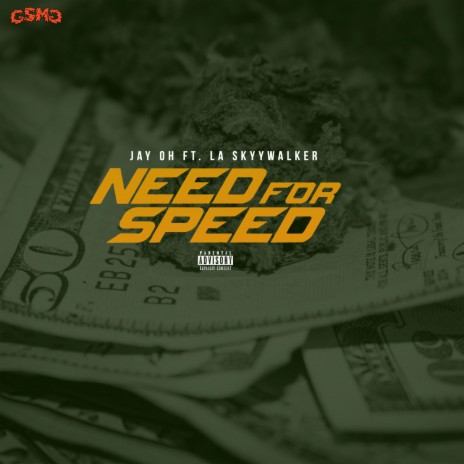 Need For Speed ft. LA SkyyWalker | Boomplay Music