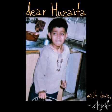 DEAR HUZAIFA | Boomplay Music