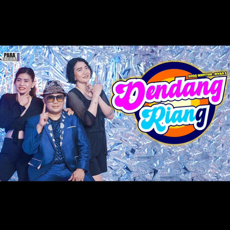 Dendang Riang | Boomplay Music