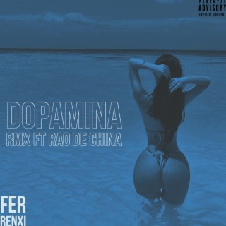 DOPAMINA (Remix)