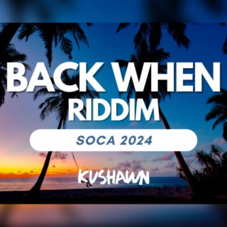 Back When Riddim