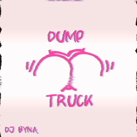 Dump Truck (Jersey Club) | Boomplay Music