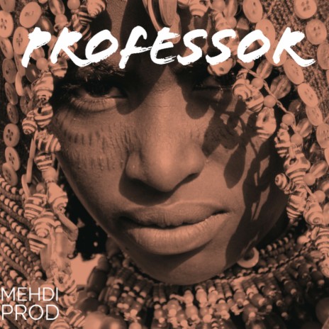 Proffesor | Boomplay Music
