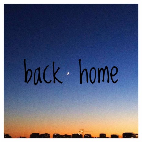 Back Home | Boomplay Music