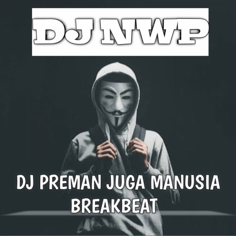 PREMAN JUGA MANUSIA | Boomplay Music