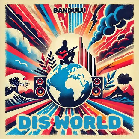 Dis World ft. Anaves Music | Boomplay Music