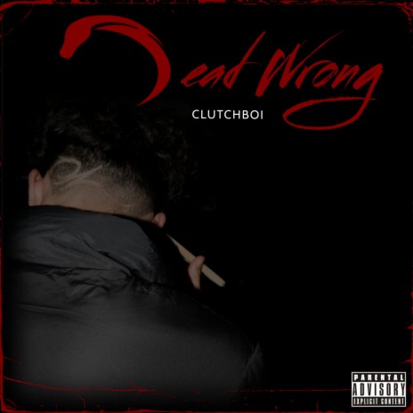 Dead Wrong | Boomplay Music