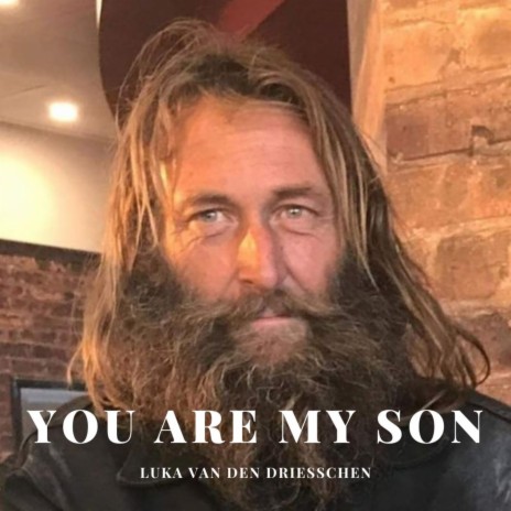 YOU ARE MY SON | Boomplay Music