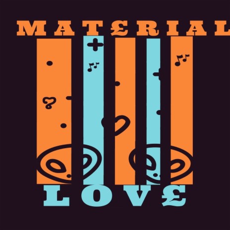 Material Love ft. Bontax Jay | Boomplay Music