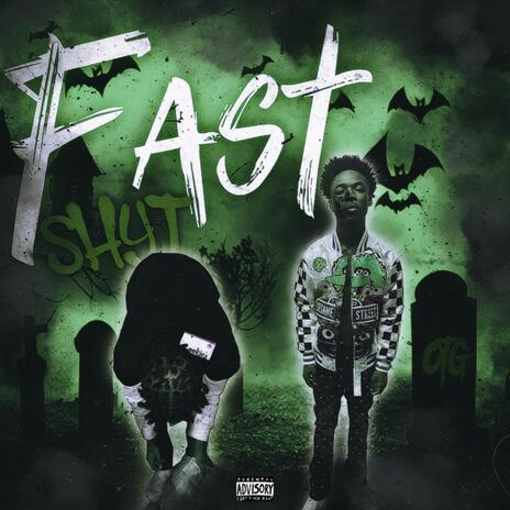 fast shyt ft. Slimeytreil | Boomplay Music