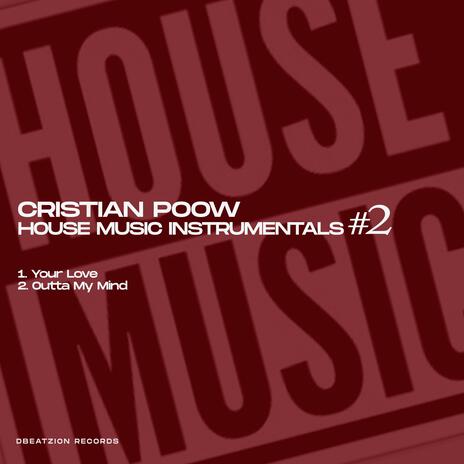 Outta My Mind (Instrumental Mix) ft. Stoica Iulian Music | Boomplay Music