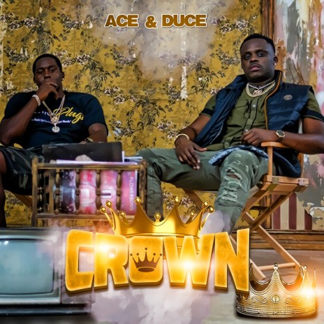 Crown ft. Duce | Boomplay Music