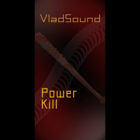 Power Kill | Boomplay Music