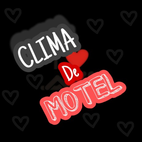 Clima de Motel ft. mc menor bh | Boomplay Music