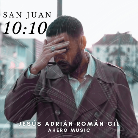 San Juan 10:10 ft. Ahero Music | Boomplay Music