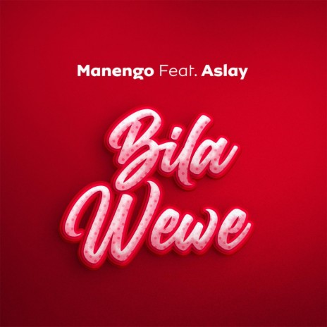 Bila Wewe (feat. Aslay) | Boomplay Music