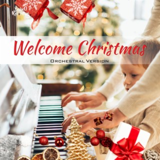 Welcome Christmas