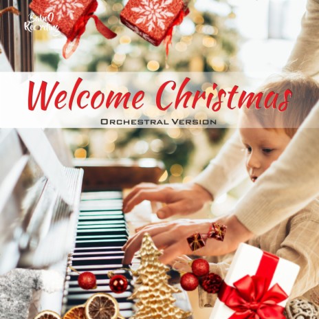 Welcome Christmas | Boomplay Music