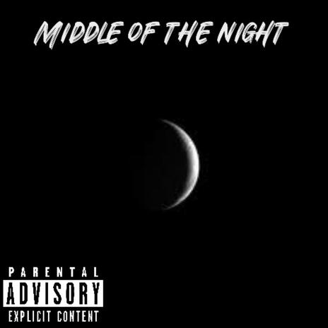 Middle Of The Night | Boomplay Music