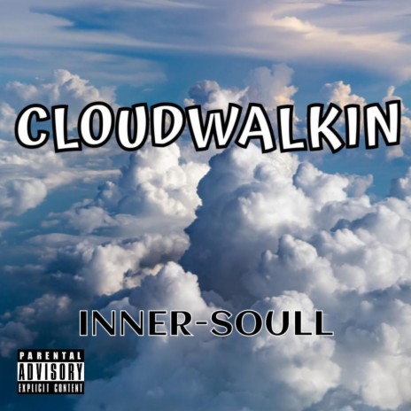 Cloudwalkin` | Boomplay Music