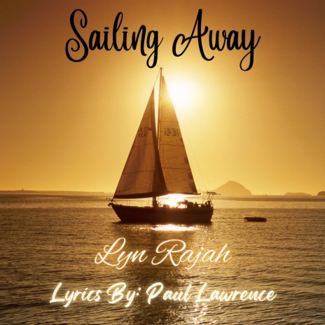 Sailing Away (Live) ft. Paul Lawrence Music | Boomplay Music